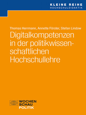 cover image of Digitalkompetenzen in der politikwissenschaftlichen Hochschullehre